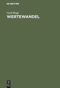 cover of the book Wertewandel: Politikwissenschaftliche Grundfragen