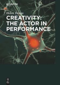 cover of the book Creativity: the Actor in Performance