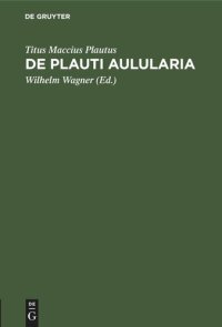 cover of the book De Plauti Aulularia