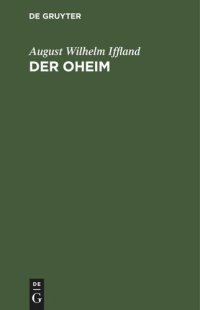 cover of the book Der Oheim: Ein Lustspiel in fünf Akten