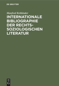 cover of the book Internationale Bibliographie der rechtssoziologischen Literatur