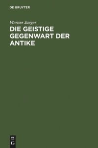 cover of the book Die geistige Gegenwart der Antike