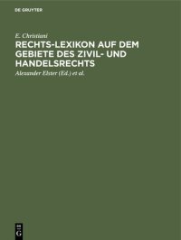 cover of the book Rechts-Lexikon auf dem Gebiete des Zivil- und Handelsrechts: Volksausgabe