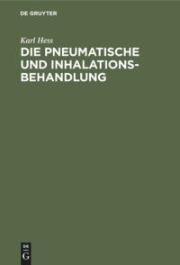 cover of the book Die pneumatische und Inhalations-Behandlung