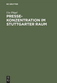 cover of the book Pressekonzentration im Stuttgarter Raum