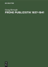 cover of the book Frühe Publizistik 1837–1841