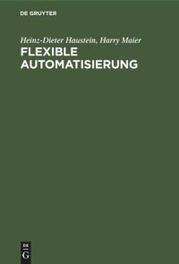 cover of the book Flexible Automatisierung