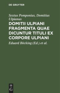 cover of the book Domitii Ulpiani fragmenta quae dicuntur tituli ex corpore Ulpiani