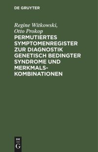 cover of the book Permutiertes Symptomenregister zur Diagnostik genetisch bedingter Syndrome und Merkmalskombinationen