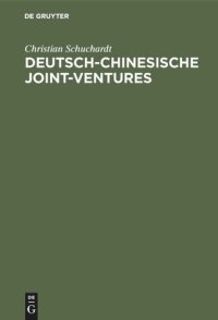 cover of the book Deutsch-chinesische Joint-ventures: Erfolg und Partnerbeziehung