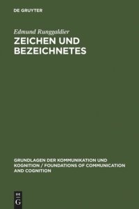 cover of the book Zeichen und Bezeichnetes: Sprachphilosophische Untersuchungen zum Problem der Referenz