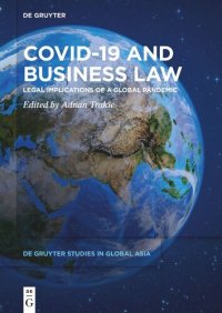 cover of the book Covid-19 and Business Law: Legal Implications of a Global Pandemic