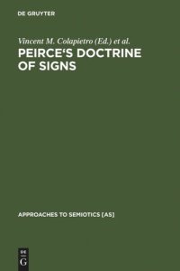 cover of the book Peirce's Doctrine of Signs: Theory, Applications, and Connections