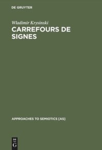 cover of the book Carrefours de signes: Essais sur le roman moderne