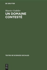 cover of the book Un domaine contesté: L’anthropologie économique