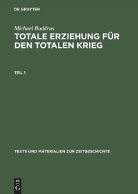 cover of the book Totale Erziehung für den totalen Krieg: Hitlerjugend und nationalsozialistische Jugendpolitik