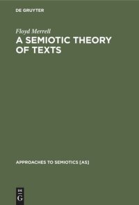 cover of the book A Semiotic Theory of Texts