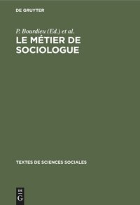 cover of the book Le métier de sociologue: Préalables épistémologiques