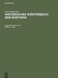 cover of the book Historisches Wörterbuch der Rhetorik: Band 1 A - Bib