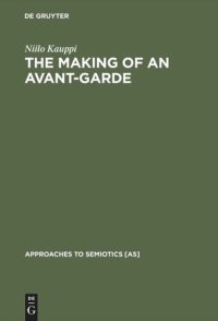 cover of the book The Making of an Avant-Garde: Tel Quel