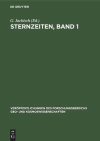 cover of the book Sternzeiten, Band 1: (zur 275jährigen Geschichte der Berliner Sternwarte, der heutigen Sternwarte Babelsberg)