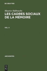 cover of the book Les cadres sociaux de la mémoire