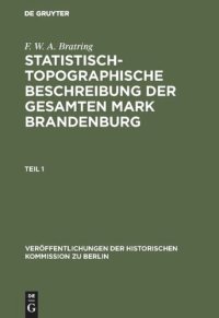 cover of the book Statistisch-topographische Beschreibung der gesamten Mark Brandenburg