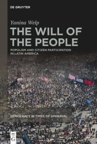 cover of the book The Will of the People: Populism and Citizen Participation in Latin America