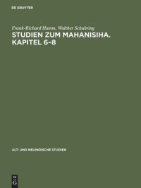 cover of the book Studien zum Mahanisiha. Kapitel 6–8