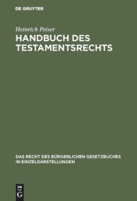 cover of the book Handbuch des Testamentsrechts: Mit zahlreichen Beispielen und Formularen