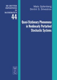 cover of the book Quasi-Stationary Phenomena in Nonlinearly Perturbed Stochastic Systems