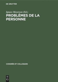 cover of the book Problèmes de la personne: Colloque du Centre de Recherche de Psychologie Comparative