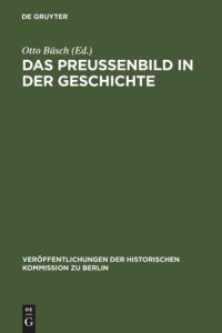 cover of the book Das Preußenbild in der Geschichte: Protokoll eines Symposions