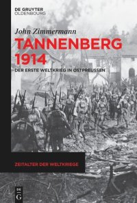 cover of the book Tannenberg 1914: Der Erste Weltkrieg in Ostpreußen