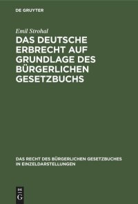 cover of the book Das deutsche Erbrecht auf Grundlage des Bürgerlichen Gesetzbuchs