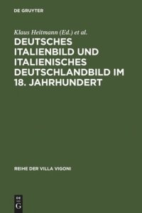 cover of the book Deutsches Italienbild und italienisches Deutschlandbild im 18. Jahrhundert