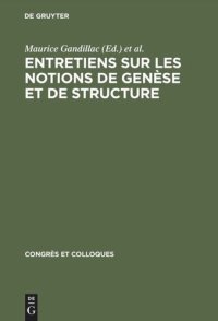 cover of the book Entretiens sur les notions de genèse et de structure