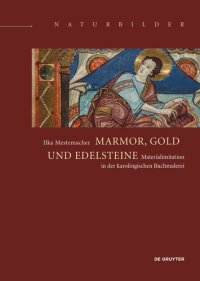 cover of the book Marmor, Gold und Edelsteine: Materialimitation in der karolingischen Buchmalerei