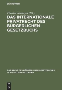 cover of the book Das internationale Privatrecht des Bürgerlichen Gesetzbuchs