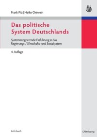 cover of the book Das politische System Deutschlands: Systemintegrierende Einführung in das Regierungs-, Wirtschafts- und Sozialsystem