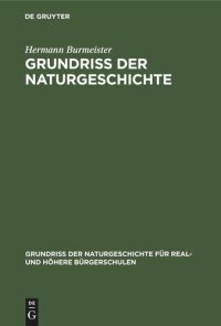 cover of the book Grundriss der Naturgeschichte: Für Gymnasien, Real- und höhere Bürgerschulen