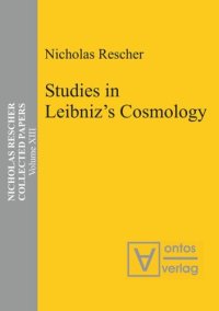 cover of the book Collected Papers: Volume 13 Studies in Leibniz’s Cosmology