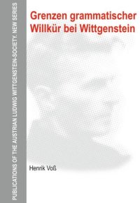 cover of the book Grenzen grammatischer Willkür bei Wittgenstein