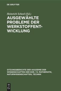 cover of the book Ausgewählte Probleme der Werkstoffentwicklung