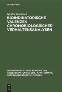 cover of the book Bioindikatorische Valenzen chronobiologischer Verhaltensanalysen