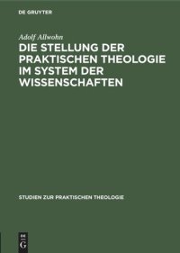 cover of the book Die Stellung der praktischen Theologie im System der Wissenschaften