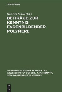 cover of the book Beiträge zur Kenntnis fadenbildender Polymere