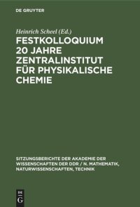 cover of the book Festkolloquium 20 Jahre Zentralinstitut für physikalische Chemie