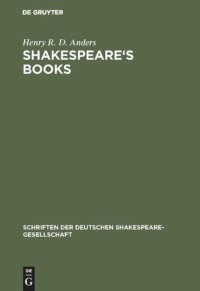 cover of the book Shakespeare's books: A dissertation on Shakespeare's reading and the immediate sources of his works