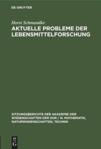 cover of the book Aktuelle Probleme der Lebensmittelforschung